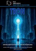 Tron - Zwischen Schöpfer und Schöpfung