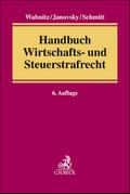 Handbuch Wirtschafts- und Steuerstrafrecht