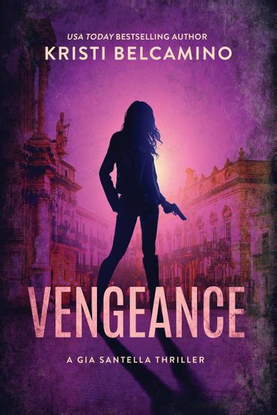 Belcamino, K: Vengeance