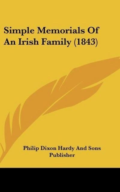 Simple Memorials Of An Irish Family (1843)