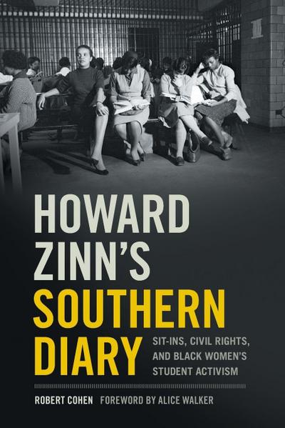 Howard Zinn’s Southern Diary