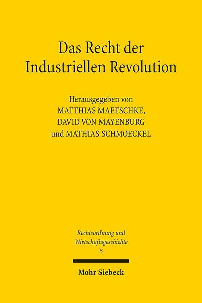 Das Recht der Industriellen Revolution