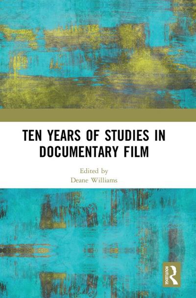 Ten Years of Studies in Documentary Film