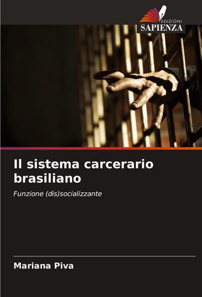 Il sistema carcerario brasiliano