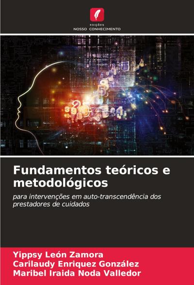 Fundamentos teóricos e metodológicos