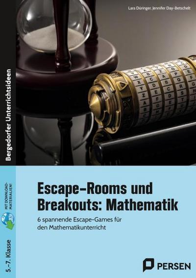Escape-Rooms und Breakouts: Mathematik 5.-7. Klasse