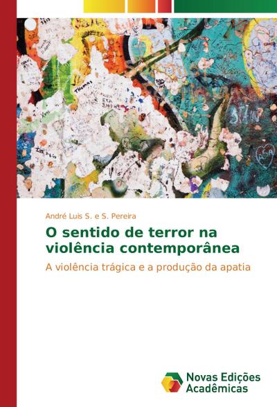 O sentido de terror na violência contemporânea