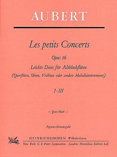 Les petits concerts op.16,1-3für 2 Altblockflöten