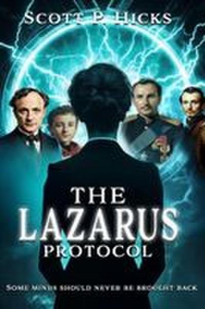 The Lazarus Protocol