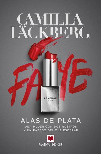 Alas de plata : una mujer con dos rostros y un pasado del que escapar