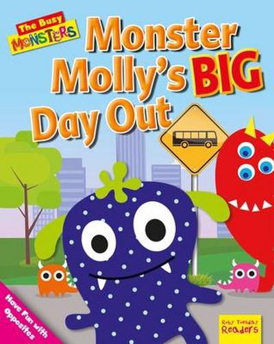 Monster Molly’s Big Day Out