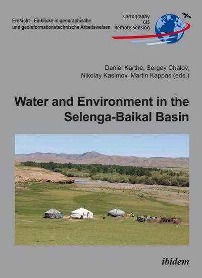 Water and Environment in the Selenga-Baikal Basin. International Research Cooperation for an Ecoregion of Global Relevance