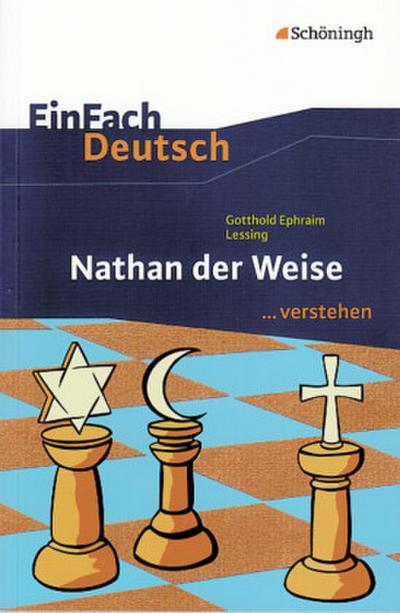 Gotthold Ephraim Lessing ’Nathan der Weise’