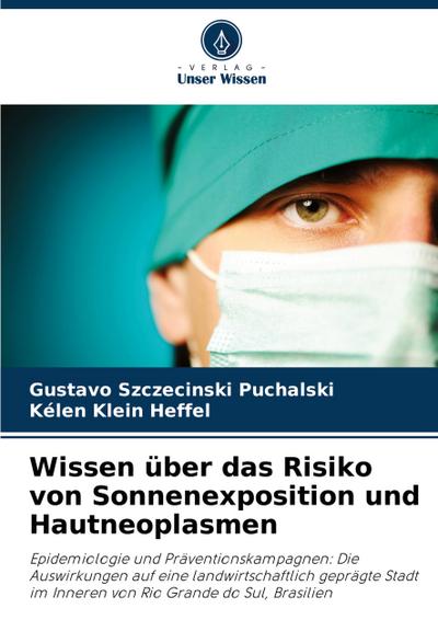 Wissen über das Risiko von Sonnenexposition und Hautneoplasmen