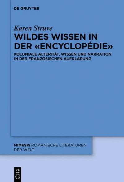 Wildes Wissen in der ’Encyclopédie’
