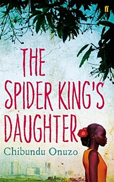 The Spider King’s Daughter