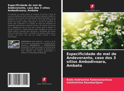 Especificidade do mel de Andevoranto, caso dos 3 sítios Ambodivoara, Ambato