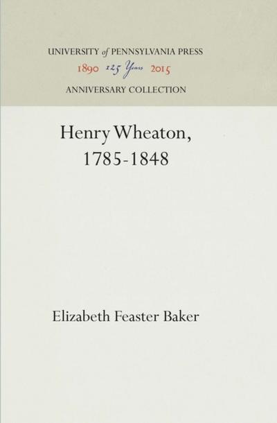 Henry Wheaton, 1785-1848