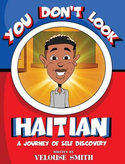 You Don’t Look Haitian