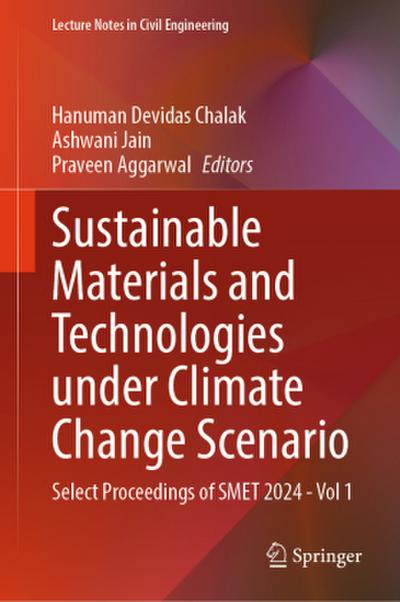 Sustainable Materials and Technologies under Climate Change Scenario
