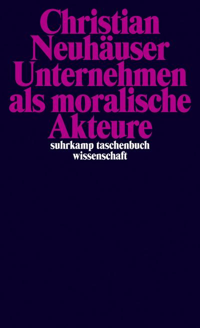Unternehmen als moralische Akteure