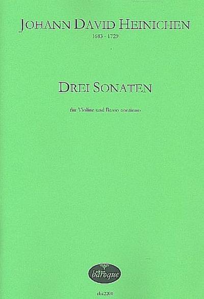 Drei Sonatenfür Violine und Bc