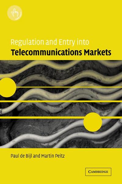 Regulation and Entry Into Telecommunications Markets
