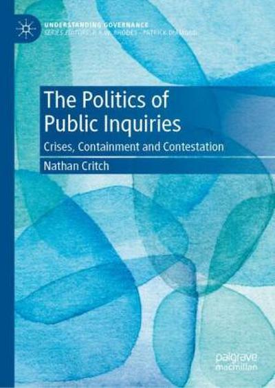The Politics of Public Inquiries