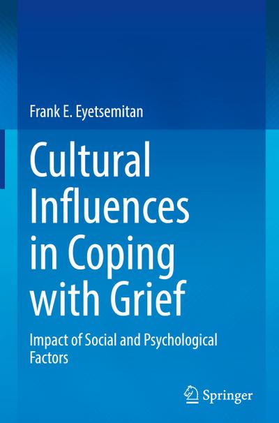 Cultural Influences in Coping with Grief