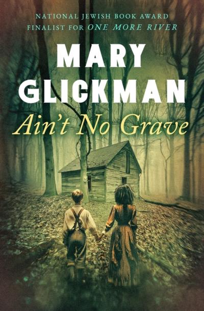 Ain’t No Grave