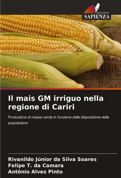 Il mais GM irriguo nella regione di Cariri
