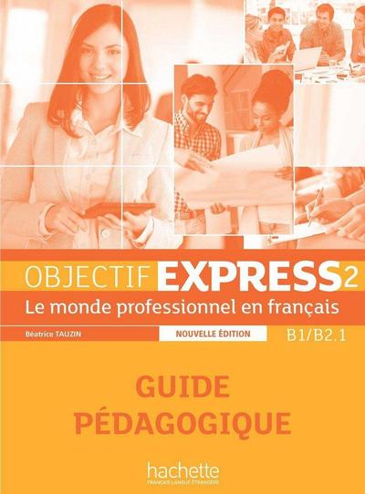 Objectif Express - Nouvelle edition