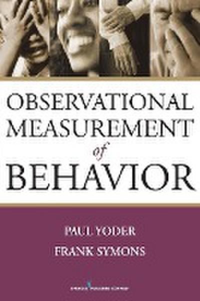 Observational Measurement of Behavior