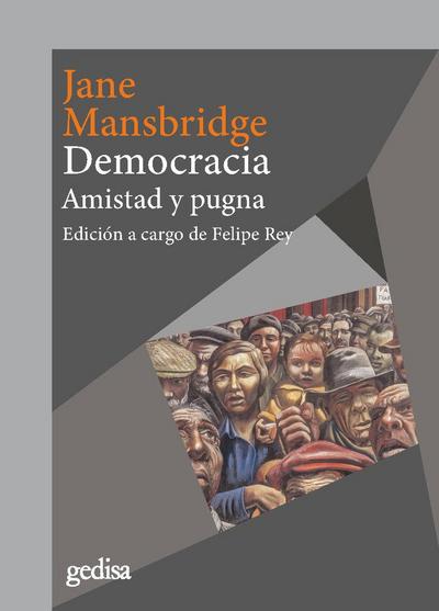 Democracia : amistad y pugna