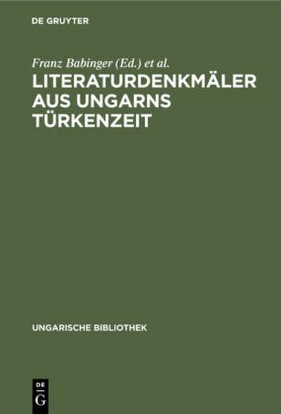 Literaturdenkmäler aus Ungarns Türkenzeit