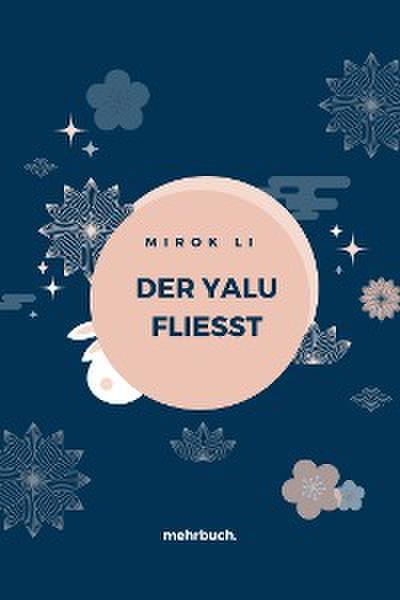 Der Yalu fliesst