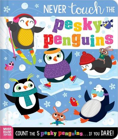 Never Touch the Pesky Penguins