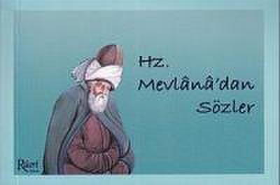 Hz. Mevlanadan Sözler