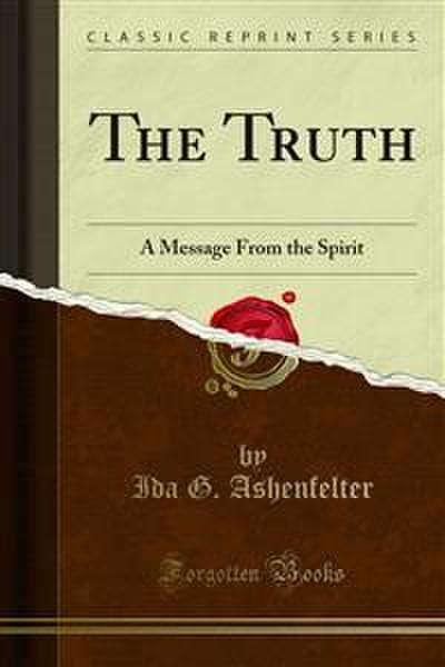 The Truth (eBook, PDF) - Ida G. Ashenfelter