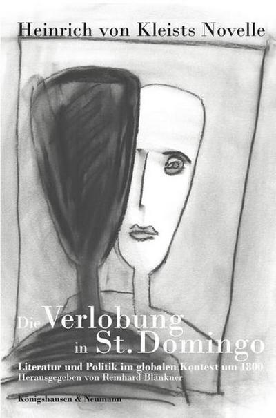 Heinrich von Kleists Novelle ’Die Verlobung in St. Domingo’
