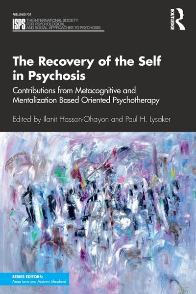 The Recovery of the Self in Psychosis