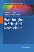 Brain Imaging in Behavioral Neuroscience Cameron S. Carter Editor