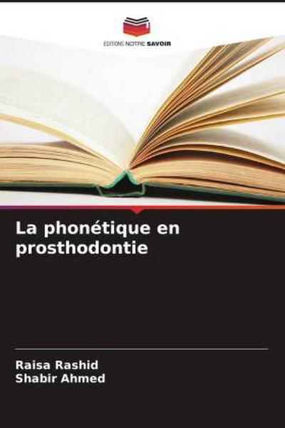La phonétique en prosthodontie