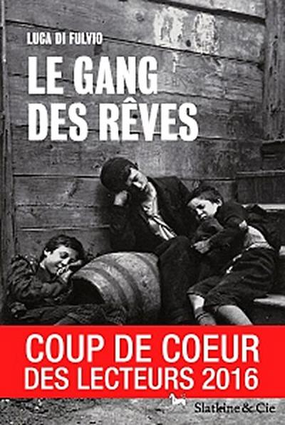 Le gang des rêves