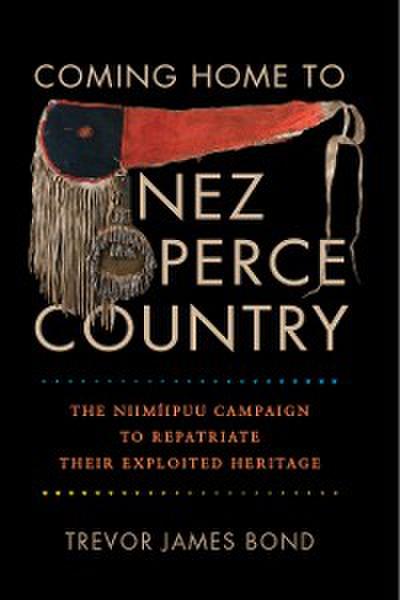 Coming Home to Nez Perce Country