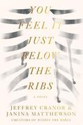 You Feel It Just Below the Ribs