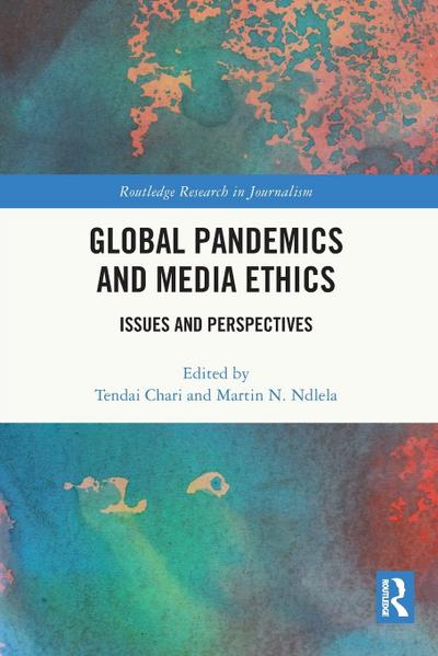 Global Pandemics and Media Ethics