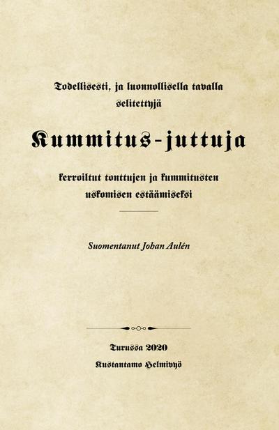 Todellisesti, ja luonnollisella tavalla selitettyjä  Kummitus-juttuja