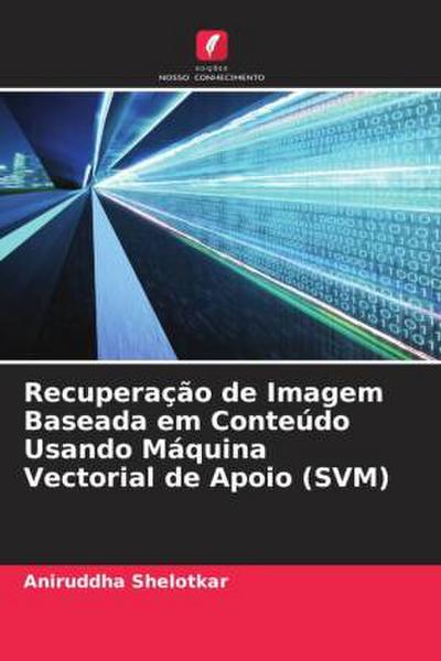 Recuperação de Imagem Baseada em Conteúdo Usando Máquina Vectorial de Apoio (SVM)