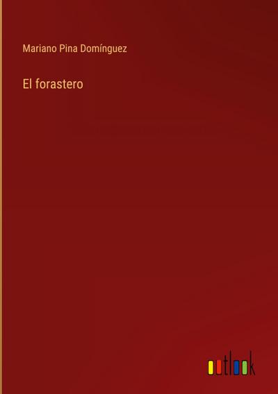 El forastero